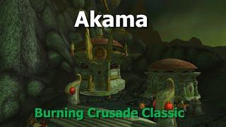 Akama--The Scryers Quest--TBC Classic