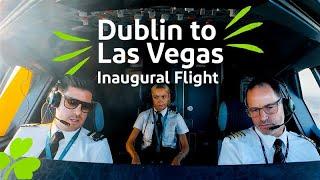 Dublin to Las Vegas Inaugural | Behind The Scenes in the Flight Deck | Aer Lingus