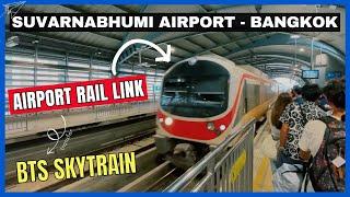 How To Get From Suvarnabhumi Airport To BANGKOK BY TRAIN  THE BEST WAY - Airport Rail Link