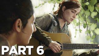 THE LAST OF US 2 Walkthrough Gameplay Part 6 - GUITAR (Last of Us Part 2)
