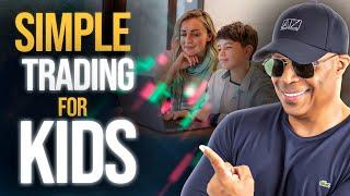 Easy Trading Concepts Every Child Can Learn