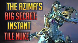 Warframe | AZIMA: The Ultimate Tile Nuke Secret