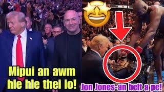 Donald Trump & Elon Musk te UFC ah an inlan thut MIPUI lawm an hlawh(Reaction)