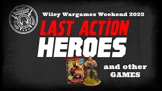 Wiley Wargame Weekend 2023: Last Action Heroes