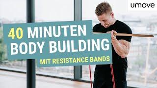 Muskelaufbau Workout für Zuhause | 40 Minuten Ganzkörper Resistance Band Workout zum LIVE mitmachen