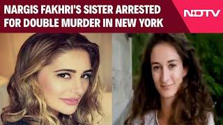 NDTV Ground Report: Nargis Fakhri's Sister Arrested For Double Murder In New York