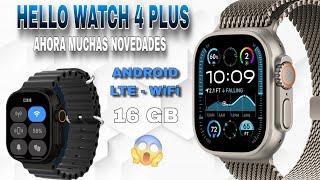 HELLO WATCH 4 PLUS - QUERRÁS TENERLO YA 