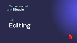 Getting started in Biteable - Editing