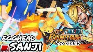 EGGHEAD SANJI GAMEPLAY One Piece Bounty Rush [D.O.G. Series] OPBR