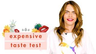 Cara Delevingne Is Hilarious But Does NOT Have Expensive Taste | Expensive Taste Test | Cosmopolitan