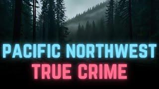 Eerie Tales from the Pacific Northwest (2 Hours)