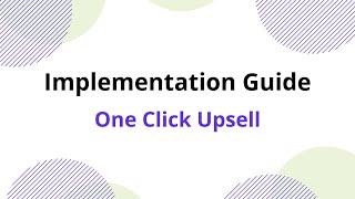 One Click Upsell Guide