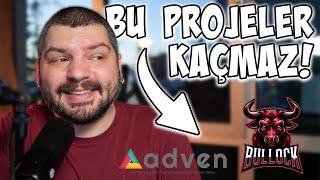 Yatırım ve Kazanç Potansiyeli Olan Projeler! Adven ve Bullock