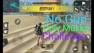 Free Fire  Only Mukka Challenge