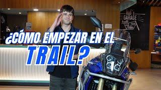 Que necesitas para EMPEZAR con tu moto TRAIL 