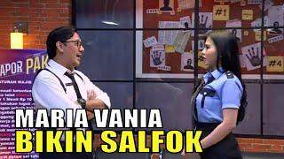 Maria Vania Bikin Salfok Andre dan Wendy | LAPOR PAK! (05/03/21) Part 1