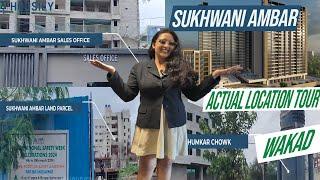 Sukhwani Wakad Project | Actual Location Tour | Sukhwani Ambar Wakad