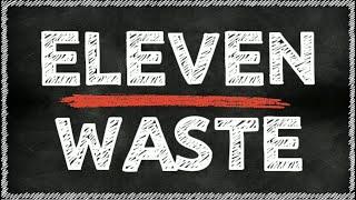 English phrases. Eleven & Waste.