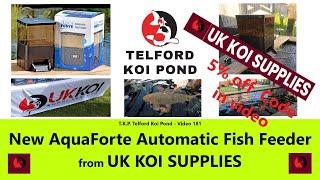 T.K.P. Telford Koi Pond -Video 181 - New AquaForte Automatic Fish Feeder from UK KOI SUPPLIES #koi