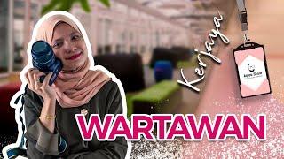 Kerjaya - Wartawan