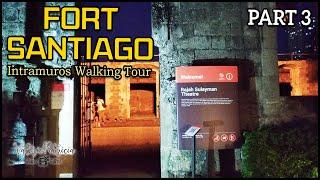 Fort Santiago Intramuros Walking Tour Part 3 | VP VideoEdits