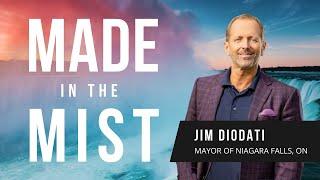 Made in the Mist #1 - Mayor of Niagara Falls, Jim Diodati