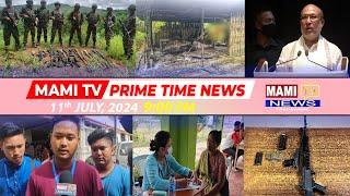 MAMI TV PRIME TIME MANIPURI NEWS || 11 TH JULY  2024 || 9:00 PM