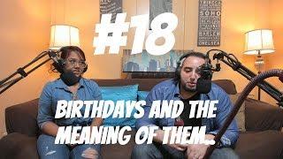 J and S Talks:  Turning A Year Older