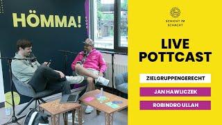 Schicht im Schacht Live-Pottcast: Zielgruppengerecht mit Jan Hawliczek & Robindro Ullah