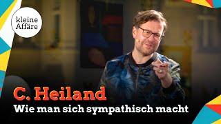 C. Heiland / Wie man sich sympathisch macht / Kleine Affäre