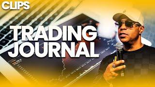 Make Every Trading Day Count With a Trading Journal