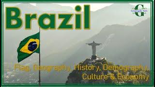 BRAZIL | South America Country Profile  | Overview of Brazil