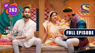 Ram Vs Krish | Bade Achhe Lagte Hain 2 | Ep 262 | Full Episode | 30 Aug 2022