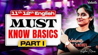 11th 12th English | Must Know Basics Part 1 | State Board | Asha Ma'am
