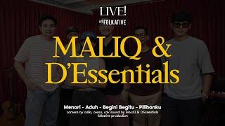 MALIQ & D'Essentials Session | Live! at Folkative