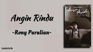 Angin Rindu - Rony Parulian | Lirik Lagu