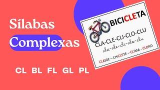 SÍLABAS COMPLEXAS-BL-CL-FL-GL-PL/Famílias silábicas /Alfabetização