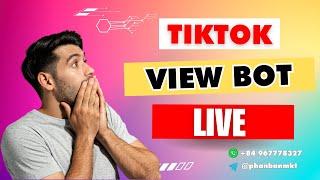 TikTok Viewbot Review: Does the TikTok View Bot Live Actually Work?
