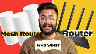 Mesh Routers vs Traditional Routers - Which one is best for you? [Hindi]