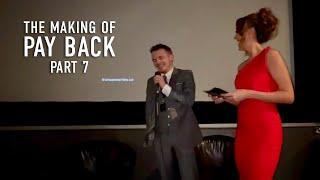 How we made our thriller Part 7 | Release and Reception | Making of PAY BACK starring Craig Conway