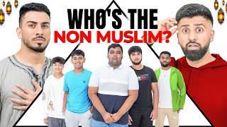 GUESS THE NON-MUSLIM (RAMADAN EDITION)