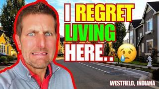 The SHOCKING Reality of Moving to Westfield Indiana