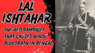 Lal Ishtahar: The Red Pamphlet that Led to Hindu Bloodbath in Bengal