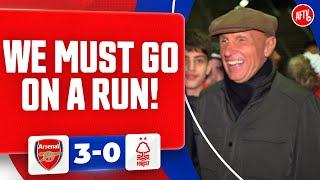 Job Done But Now We Must Go On A Run! (Lee Judges) | Arsenal 3-0 Nottingham Forest