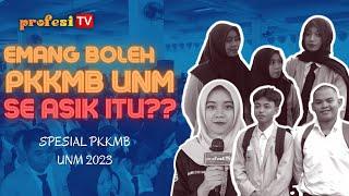 PKKMB UNM Emang Se Asik Itu? | Kita Tau Ji Kah?