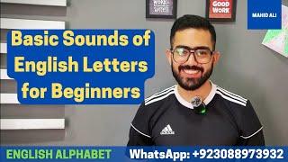 How to Pronounce English sounds with letters| Basic Sounds for Kids and Beginners | Mahid Ali