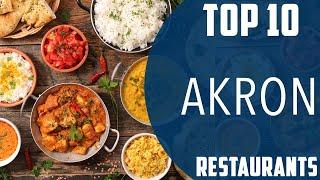 Top 10 Best Restaurants to Visit in Akron, Ohio | USA - English