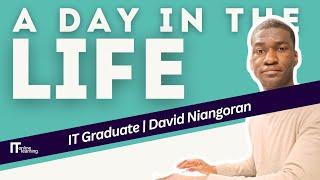 A day in the life of an IT graduate - ITonlinelearning - David Niangoran