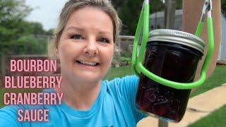 How to Make and Water Bath Can Bourbon Blueberry Cranberry Sauce