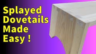 Dovetails by Hand –  Easy Splayed Dovetails